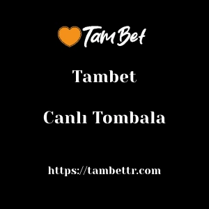 Tambet Canlı Tombala