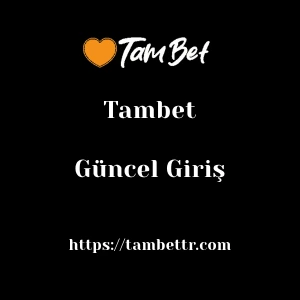 Tambet Güncel Giriş